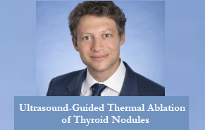Ultrasound-Guided Thermal Ablation of Thyroid Nodules