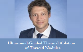 Ultrasound-Guided Thermal Ablation of Thyroid Nodules